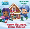 Happy Holidays, Bubble Guppies! (Bubble Guppies) - Mary Tillworth, Mike Jackson