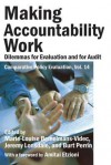 Making Accountability Work: Dilemmas for Evaluation and for Audit - Burt Perrin, Jeremy Lonsdale, Marie-Louise Bemelmans-Videc