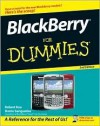 BlackBerry For Dummies (For Dummies (Computer/Tech)) - Robert Kao, Dante Sarigumba