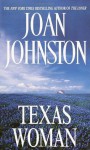 Texas Woman - Joan Johnston