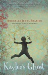 Kaylee's Ghost - Rochelle Jewel Shapiro