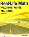 Real-Life Math for Fractions, Ratios, and Rates, Grade 9-12 (Real-Life Math (Walch Publishing)) - Tom Campbell