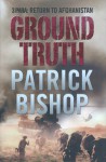 Ground Truth: 3 Para: Return To Afghanistan - Patrick Bishop