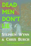 Dead Men Don't Lie - Stephen Wynn, Chris Burch