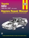 Toyota MR2, 1985-87 Owner's Workshop Manual (USA Service & Repair Manuals) - Mike Stubblefield, John Haynes