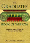 Graduates Book of Wisdom - Criswell Freeman