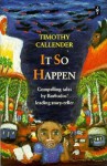 It So Happen - Timothy Callender