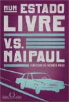 Num Estado Livre - V.S. Naipaul, Rubens Figueiredo