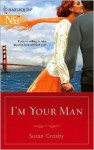 I'm Your Man - Susan Crosby