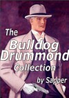 The Bulldog Drummond - Collection - Sapper