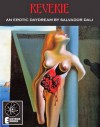 Reverie: An Erotic Daydream By Salvador Dali - Salvador Dalí