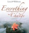 Everything I've Ever Learned About Change - Lesley Garner