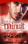 Le tombeau de minuit (Minuit, #4) - Lara Adrian