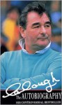 Clough: The Autobiography - Brian Clough