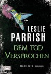 Black CATS: Dem Tod versprochen (German Edition) - Leslie Parrish, Heide Franck