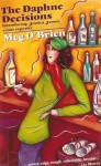 The Daphne Decisions - Meg O'Brien