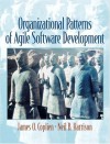 Organizational Patterns of Agile Software Development - James O. Coplien