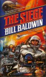 The Siege - Bill Baldwin