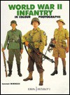 World War Ii Infantry: In Colour Photographs (Europa Militaria, 2) - Laurent Mirouze