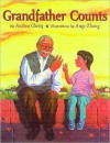 Grandfather Counts - Andrea Cheng