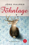 Föhnlage - Jörg Maurer