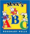 Max's ABC - Rosemary Wells