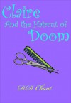 Claire and the haircut of Doom (Claire, #2) - D.D. Chant