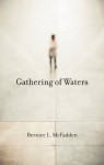 Gathering of Waters - Bernice L. McFadden