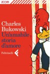 Un'amabile storia d'amore - Charles Bukowski