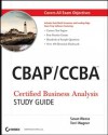 CBAP / CCBA Certified Business Analysis Study Guide - Susan Weese, Terri Wagner