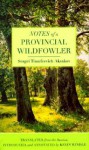 Notes of a Provincial Wildfowler - Sergei Aksakov, Kevin Windle