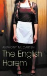 The English Harem - Anthony McCarten