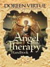 The Angel Therapy Handbook - Doreen Virtue