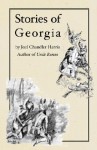 Stories of Georgia - Joel Chandler Harris