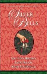 Silver Bells - Lisa Tawn Bergren, Shari MacDonald, Laura Krause