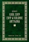 Król Edyp. Edyp w Kolonie. Antygona - Sofokles