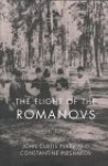 The Flight Of The Romanovs A Family Saga - John Curtis Perry, Constantine Pleshakov