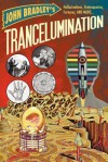 Trancelumination - John Bradley