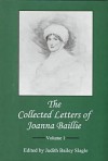 The Collected Letters Of Joanna Baillie - Joanna Baillie