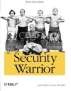 Security Warrior - Cyrus Peikari, Anton Chuvakin