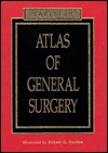 Atlas Of General Surgery - David C. Sabiston