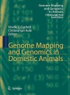 Genome Mapping and Genomics in Domestic Animals - Noelle E. Cockett, Chittaranjan Kole