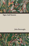 Signs and Seasons - John Burroughs