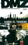 DMZ, Vol. 1: Sobre el Terreno - Brian Wood, Richardo Burchieli