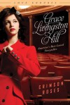 Crimson Roses (Love Endures) - Grace Livingston Hill