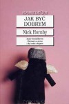 Jak być dobrym - Nick Hornby