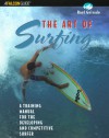 The Art of Surfing: A Training Manual for the Developing and Competitive Surfer - Raul Guisado