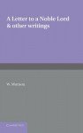 A Letter to a Noble Lord and Other Writings - Edmund Burke, W Murison