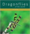 Dragonflies of the World - Jill Silsby, Michael J. Parr