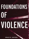 Foundations of Violence - Grace M. Jantzen